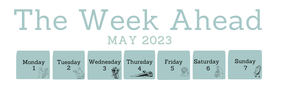 The Week Ahead
 1-7 May 2023