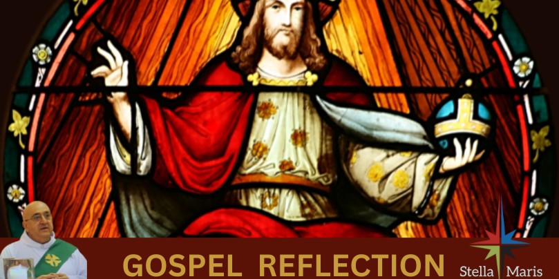 Christ the King_Gospel Reflection